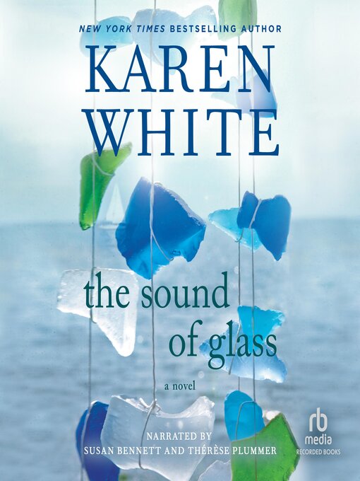 Title details for The Sound of Glass by Karen White - Wait list